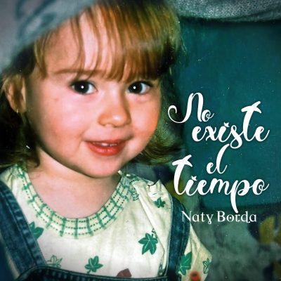 02-Naty_Borda-No_existe_el_tiempo-Cáratula_vfinal